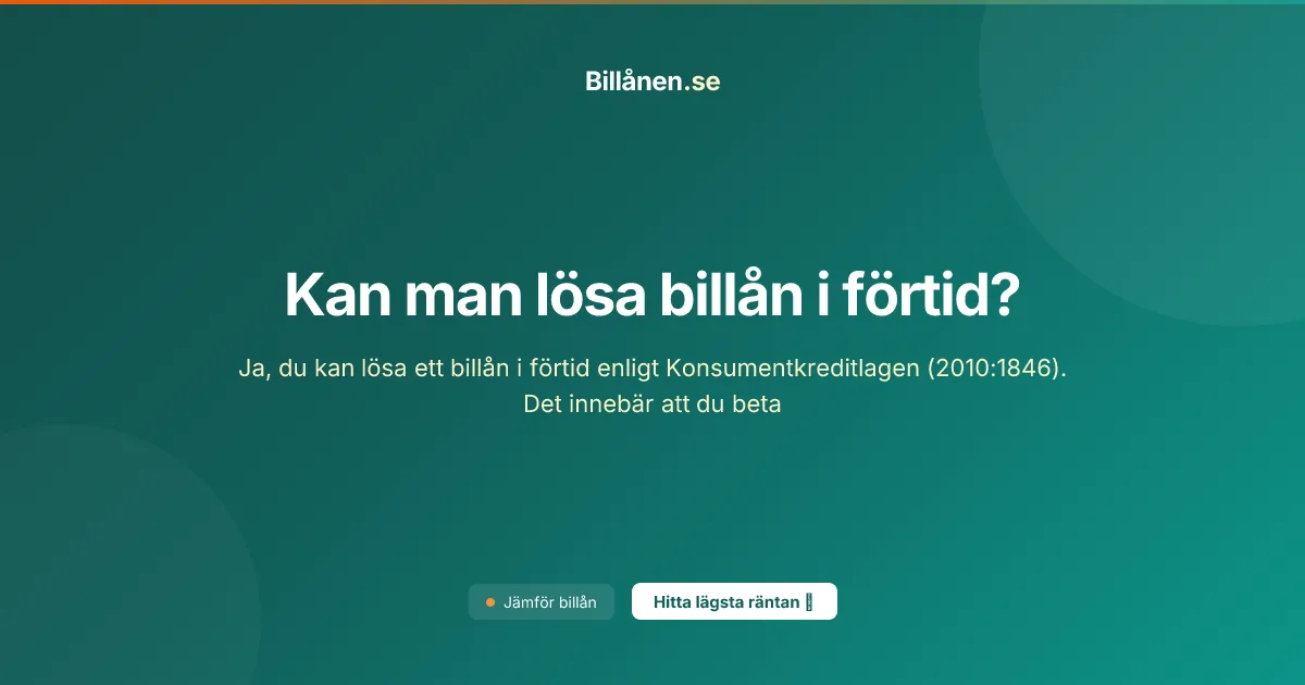 Kan man lösa billån i förtid?